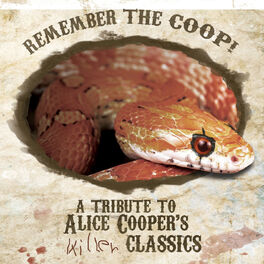 Album cover of Remember The Coop! A Tribute To Alice Cooper's Killer Classics