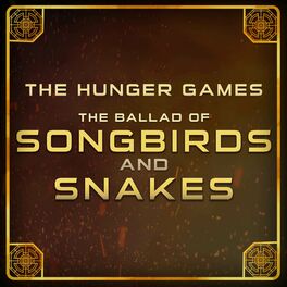 Album cover of The Ballad of Songbirds and Snakes (Inspired by 'The Hunger Games') (Epic Trailer Version)