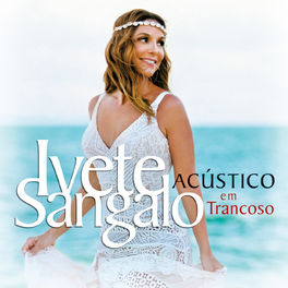 Album cover of Acústico Em Trancoso (Ao Vivo)