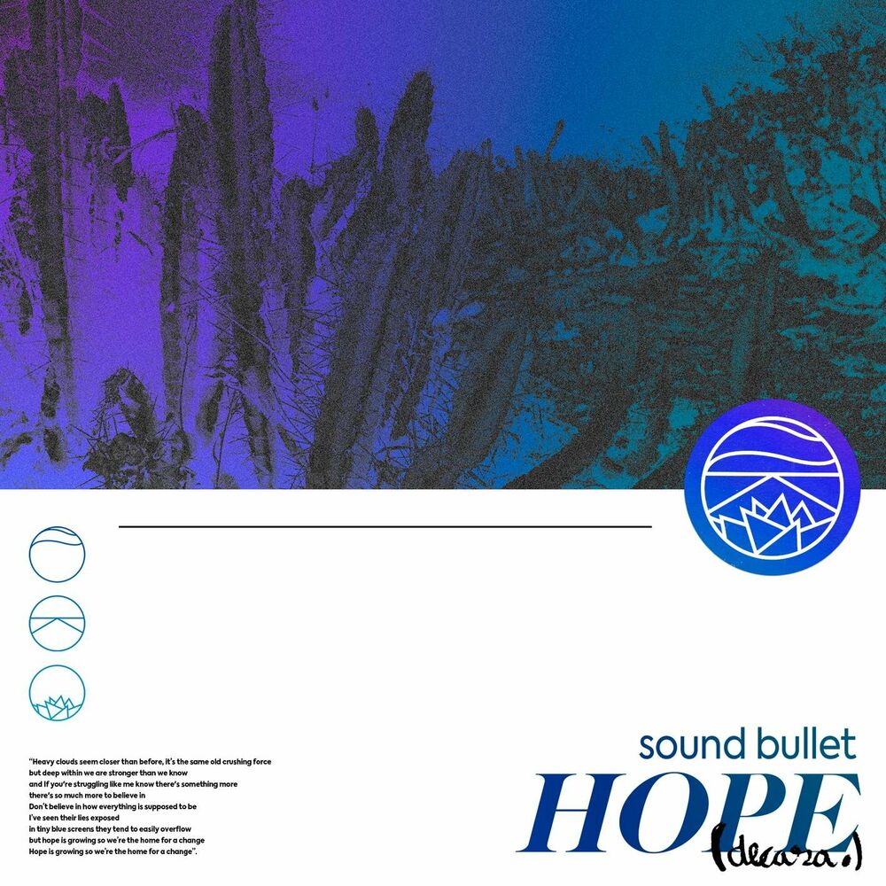 Hope sound. Sound Bullet. Bullet of hope. Sound Bullet connect.