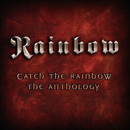 Album cover of Catch The Rainbow: The Anthology