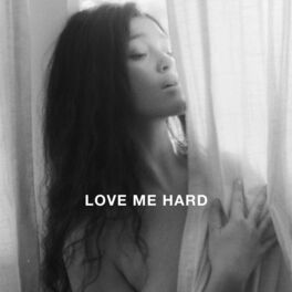 Album cover of LOVE ME HARD