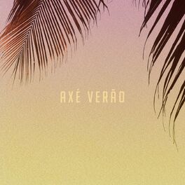 Album cover of Axe Verao