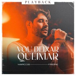 Album cover of Vou Deixar Queimar (Playback)
