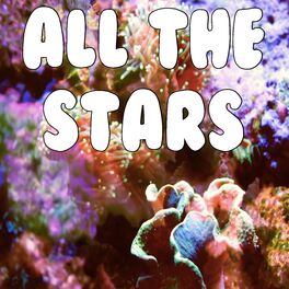 Album cover of All The Stars (All The Stars Are Closer) (All The Stars (All The Stars Are Closer) Are Closer)