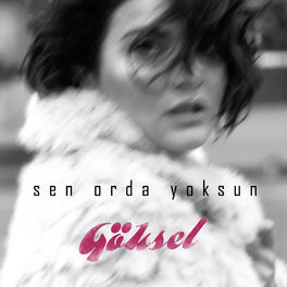 Album cover of Sen Orda Yoksun