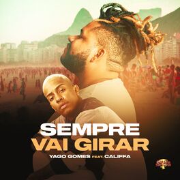 Album cover of Sempre Vai Girar (feat. CALIFFA)