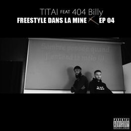 Album cover of Freestyle dans la mine, ep. 4