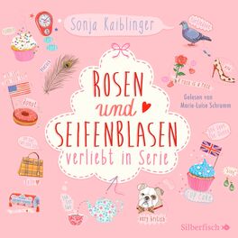 Album cover of Verliebt in Serie 1: Rosen und Seifenblasen - Verliebt in Serie
