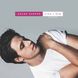 Album cover of Like I Did (Acoustic)