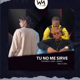Album cover of Tu No Me Sirve