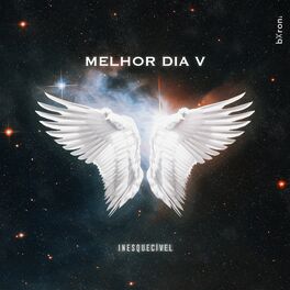 Album cover of Melhor Dia V - Inesquecível