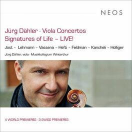 Album cover of Jürg Dähler · Viola Concertos / Signatures of Life – LIVE!