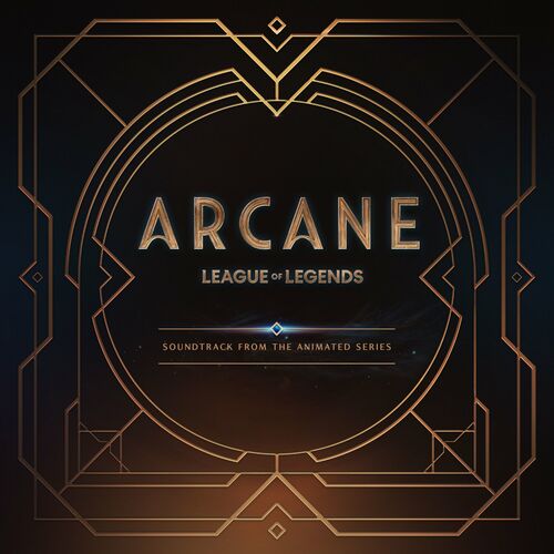 Arcane Arcane League of Legends (Soundtrack from the Animated Series) chansons et paroles