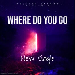 Album cover of Where Do You Go