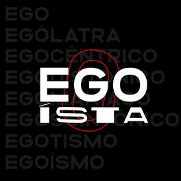 Album cover of O Egoísta
