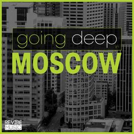Album cover of Going Deep in Moscow
