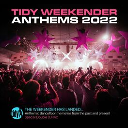 Album cover of Tidy Weekender Anthems 2022