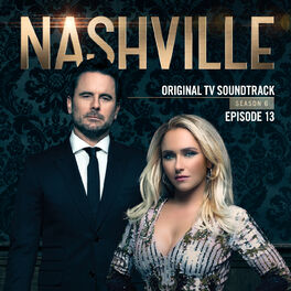 Album cover of Nashville, Season 6: Episode 13 (Music from the Original TV Series)