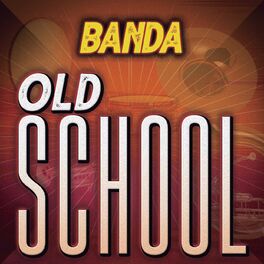 Album cover of Banda Old School