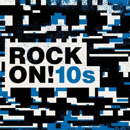 Album cover of Rock On!: 10s