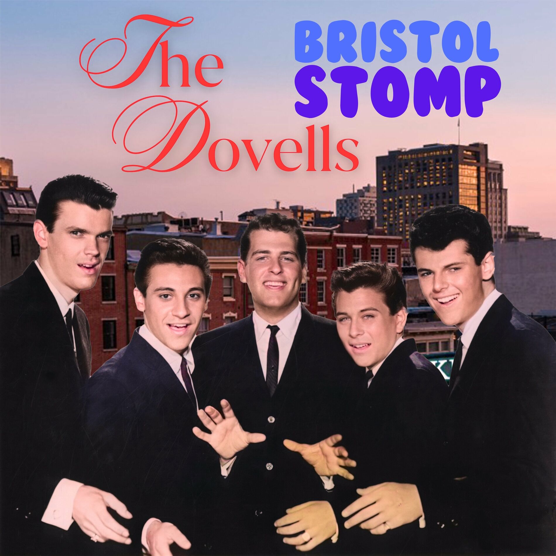 The Dovells - Bristol Stomp: lyrics and songs | Deezer