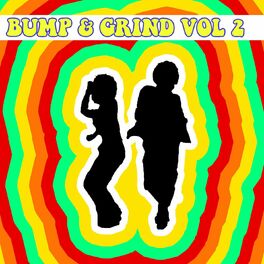 Album cover of Bump & Grind Vol, 2
