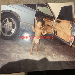 Album cover of Been in Traffic