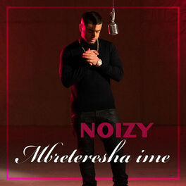 Album cover of Noizy - Mbreteresha ime