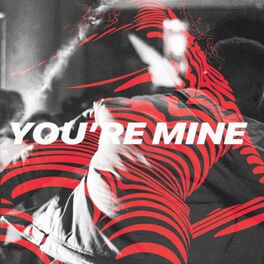 Album cover of You're Mine (feat. V.I.C)