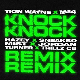 Album cover of Knock Knock (Remix) [feat. HAZEY, Sneakbo, MIST, Jordan, Turner & Trillz CB]