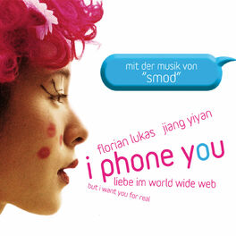 Album cover of I Phone You (Original Motion Picture Soundtrack)