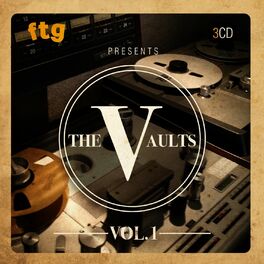 Album cover of Ftg Presents the Vaults Vol.1