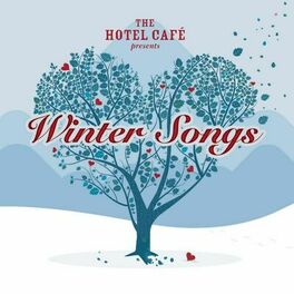 Album cover of The Hotel Café presents... Winter Songs