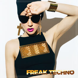 Album cover of Freak Techno