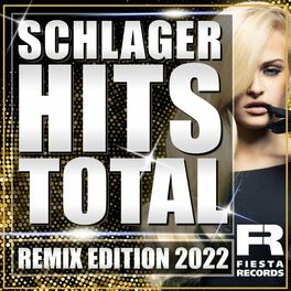 Album cover of Schlager Hits Total (Remix Edition 2022)