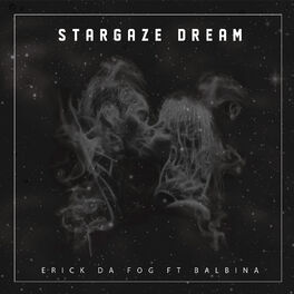 Album cover of Stargaze Dream (feat. Balbina)
