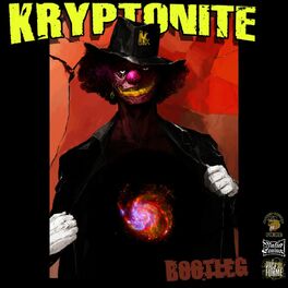 Album cover of Kryptonite Bootleg