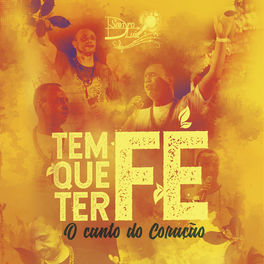 Album cover of Tem Que Ter Fé (O Canto do Coração) (Ao Vivo)