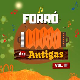 Album cover of Forró das Antigas, Vol. III