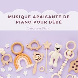 Berceuse pour bébé: Musique de piano pour dormir paisiblement