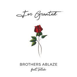 Album cover of For Granted (feat. Selah)