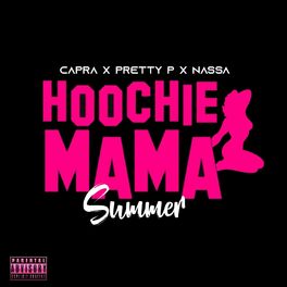 Album cover of Hoochie Mama Summer