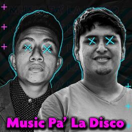 Album cover of Music Pa' La Disco