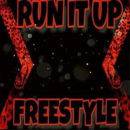 Album cover of Run It Up Freestyle