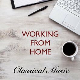 Album cover of Working from Home Classical Music