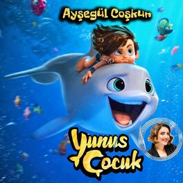 Album cover of YUNUS ÇOCUK (Animasyon Film Şarkilari)