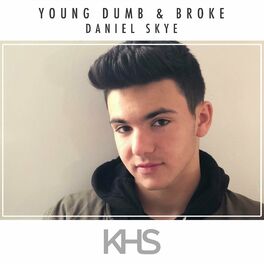 Album cover of Young Dumb & Broke