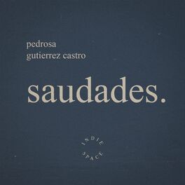 Album cover of Saudades.