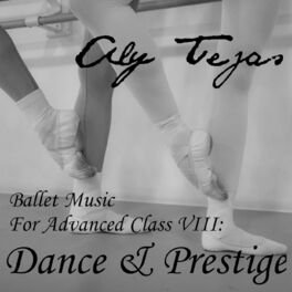 Album cover of Ballet Music for Advanced Class VIII: Dance & Prestige